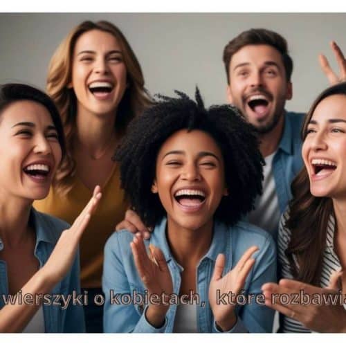 Śmieszne wierszyki o kobietach, które rozbawią każdego